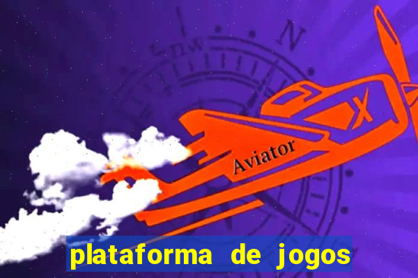 plataforma de jogos que da dinheiro no cadastro sem deposito