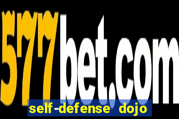 self-defense dojo secret apk