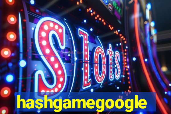 hashgamegoogle