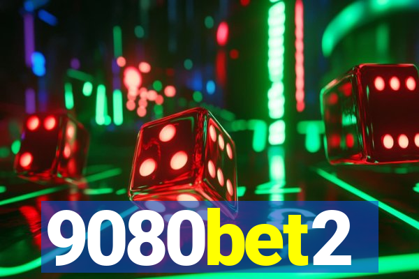 9080bet2