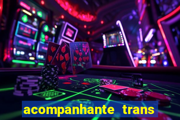 acompanhante trans porto seguro