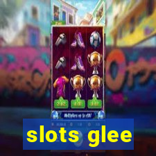 slots glee