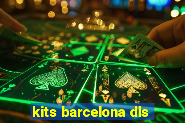 kits barcelona dls