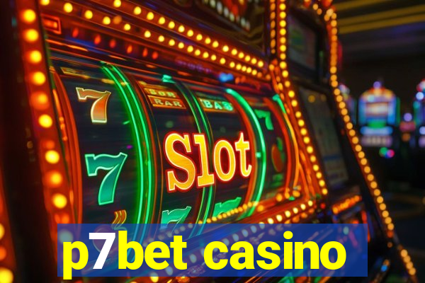 p7bet casino