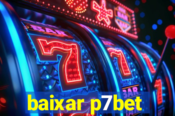 baixar p7bet