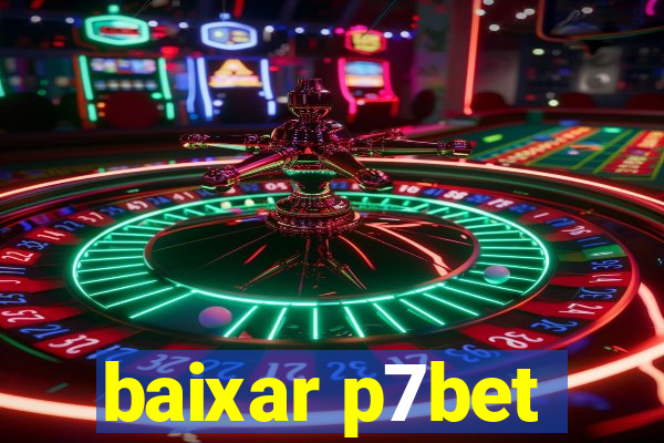 baixar p7bet