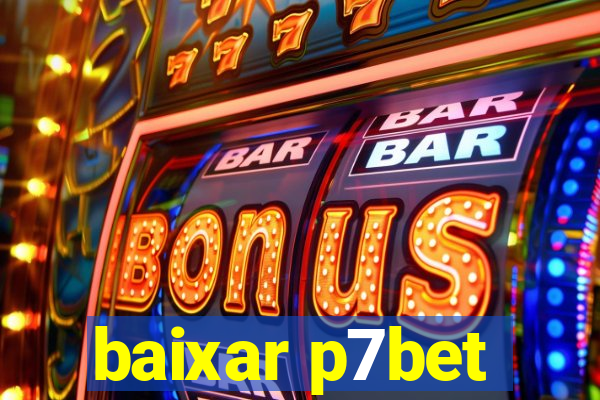 baixar p7bet