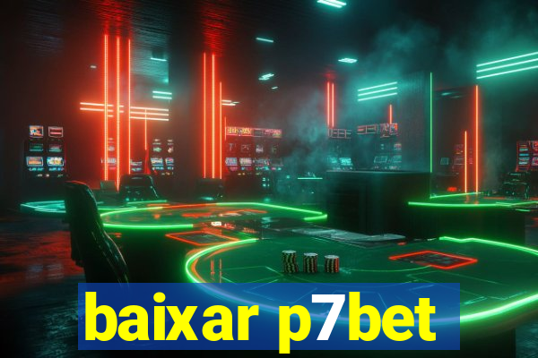 baixar p7bet