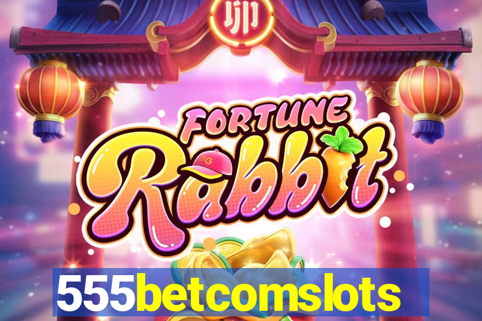 555betcomslots