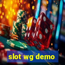 slot wg demo