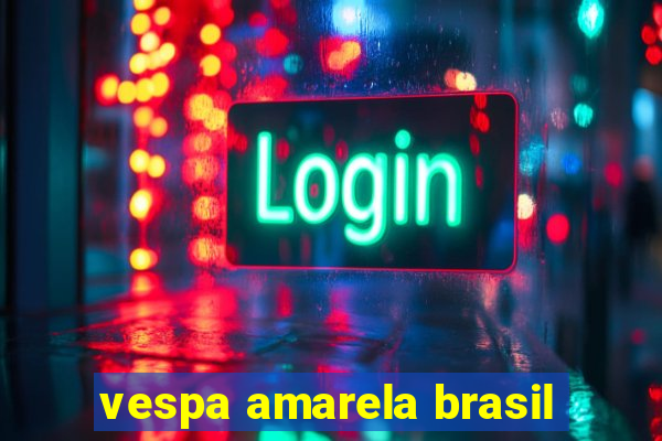 vespa amarela brasil