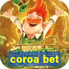 coroa bet