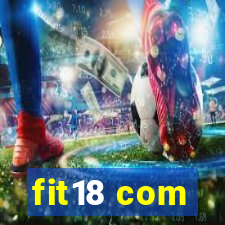 fit18 com