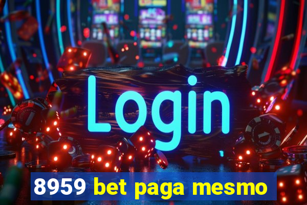 8959 bet paga mesmo