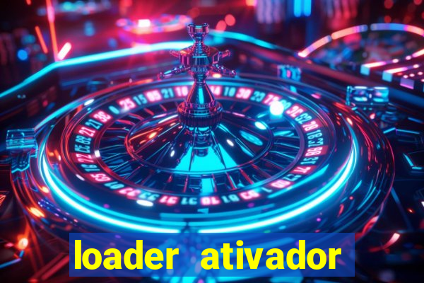 loader ativador windows 7