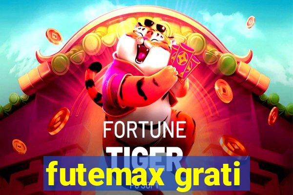 futemax grati