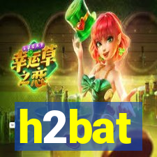 h2bat