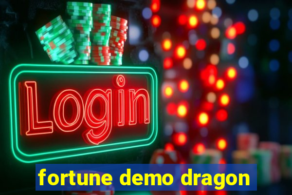 fortune demo dragon