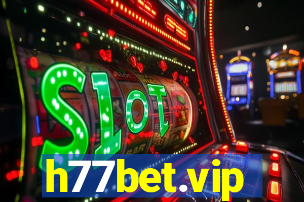 h77bet.vip