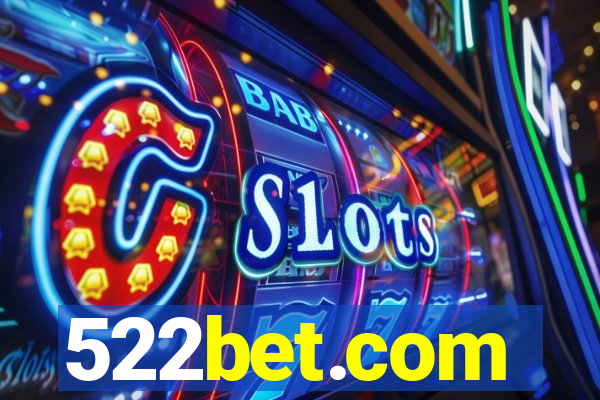 522bet.com