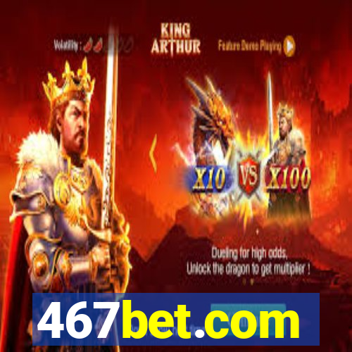 467bet.com