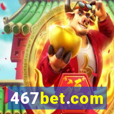 467bet.com