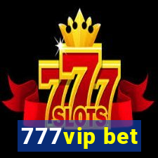 777vip bet