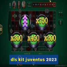 dls kit juventus 2023