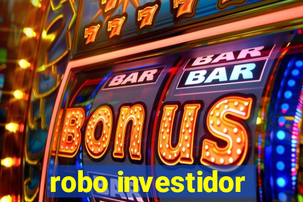 robo investidor