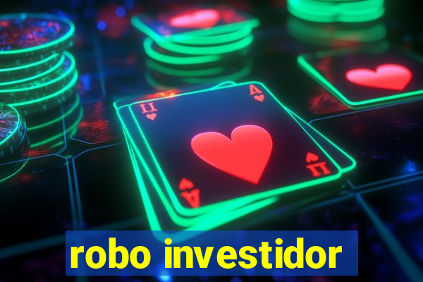 robo investidor