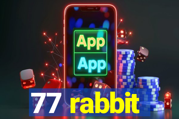 77 rabbit