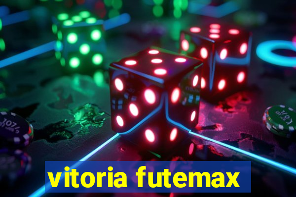 vitoria futemax