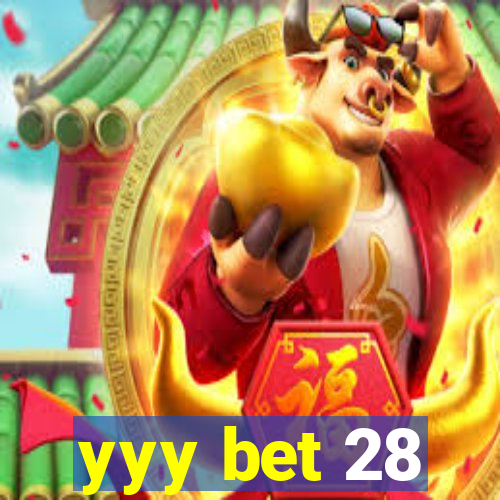 yyy bet 28