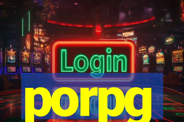 porpg