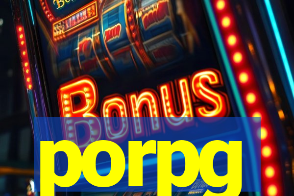 porpg