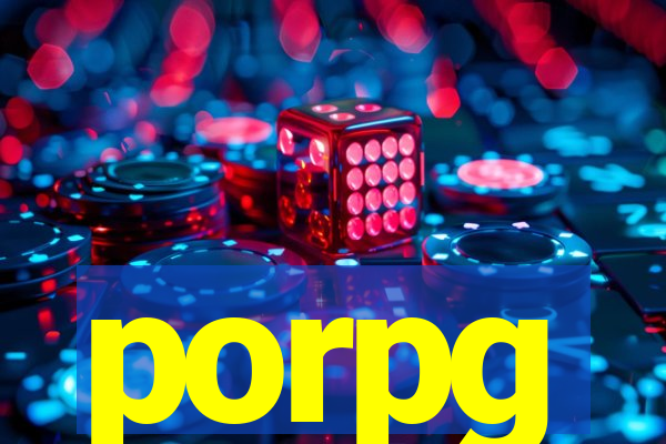 porpg