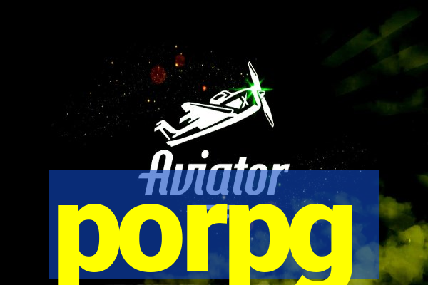 porpg