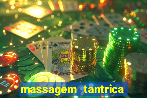 massagem tantrica porto alegre