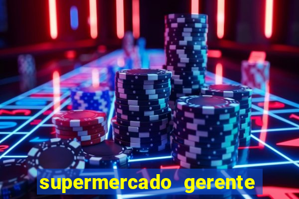 supermercado gerente simulator dinheiro infinito