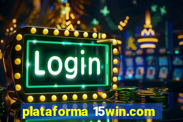 plataforma 15win.com