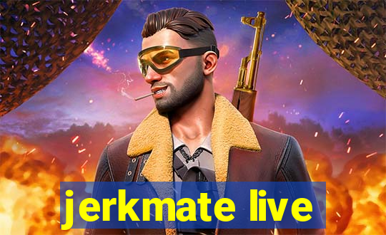 jerkmate live