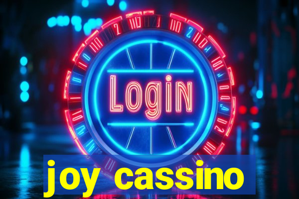 joy cassino