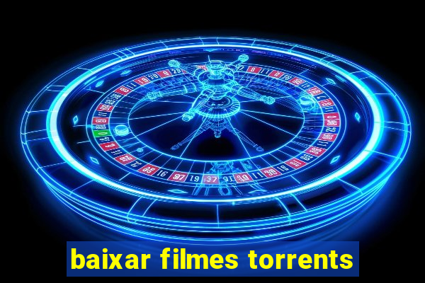 baixar filmes torrents