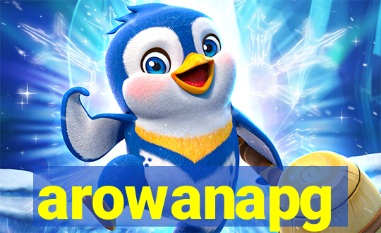 arowanapg