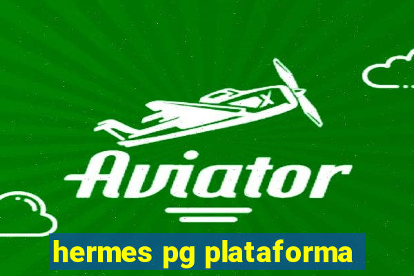 hermes pg plataforma