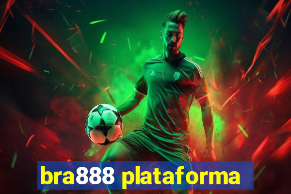 bra888 plataforma