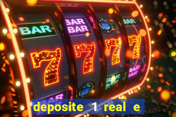 deposite 1 real e ganhe 10