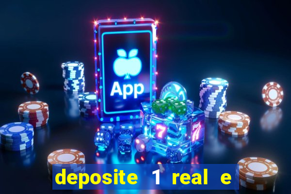 deposite 1 real e ganhe 10