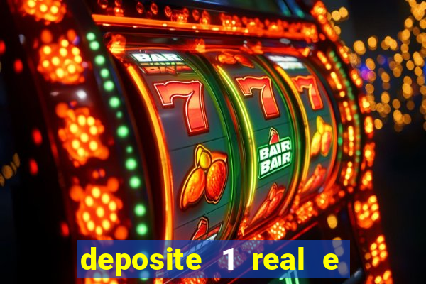 deposite 1 real e ganhe 10