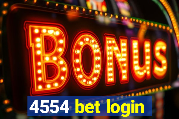 4554 bet login